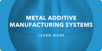 metal additive manufacturing systems